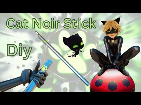 DIY Cat Noir stick | Miraculous weapon Ladybug Tutorial | Kwami Plagg