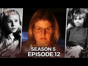 Mother… Or Killer? | Deadly Women
