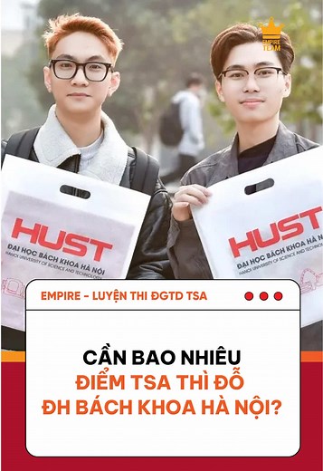 Cần bao nhiêu điểm TSA để ĐỖ ĐẠI HỌC BÁCH KHOA HÀ NỘI? Cùng Empire Team tìm hiểu nhé!!! #dgtdbkhn #dgtd #tsa #hust #empire #tsaempire #empireteam #fyp #study #studytok #learnwithtiktok #learnontiktok