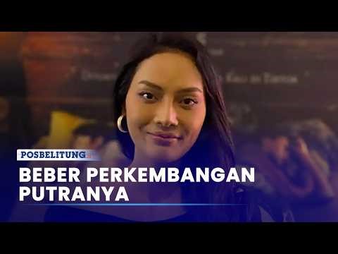 Jadi Single Mom, Erika Carlina Beber Perkembangan Putranya yang Kini Mulai Berdiri