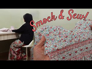 #006 | Making a Smocked Square Yoke Dress | Handmade Children's Dresses | Smocking