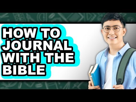 How to Journal with the Bible - Full Guide