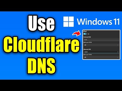 How To Use Cloudflare DNS on Windows 11 PC (Easy Guide!)