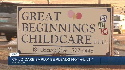 Frankfort child care employee pleads not guilty