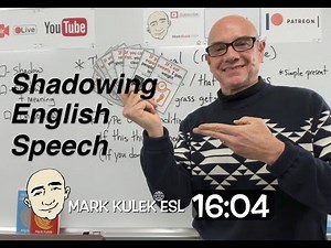 Zero & Type 1 Conditional Tenses - shadowing English speech | Mark Kulek - ESL
