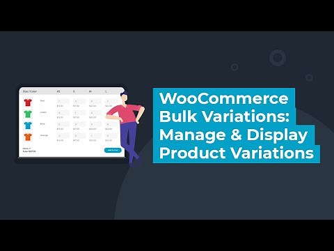 How to Add, Edit & Display WooCommerce Bulk Variations: WordPress Plugin Tutorial