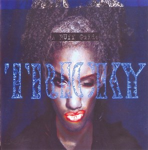 Tricky - A Ruff Guide