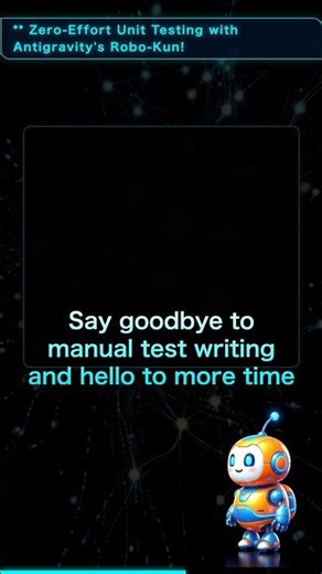 ** Zero-Effort Unit Testing with Antigravity's Robo-Kun!: Hey there, tech enthusiasts! It's #Shorts