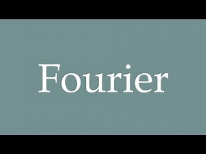 How to Pronounce ''Fourier'' Correctly in French