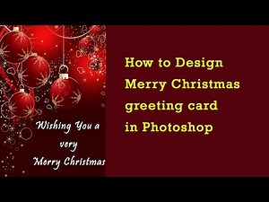 How to Design Merry Christmas greeting card in Photoshop