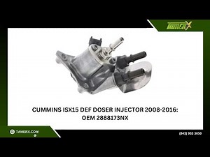 Cummins ISX15 DEF Doser Injector 2008-2016: OEM 2888173NX