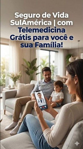 Seguro de Vida SulAmérica 🔐 A partir de R$10 | Telemedicina Grátis + Benefícios Completos