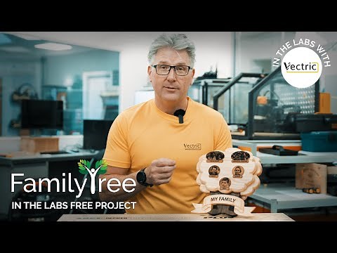 Laser Family Tree | Laser Etched CNC Project | In The Labs with Vectric | Vectric FREE CNC Projects
