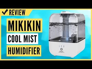 Mikikin Cool Mist Humidifier, Ultrasonic Air Humidifiers Review