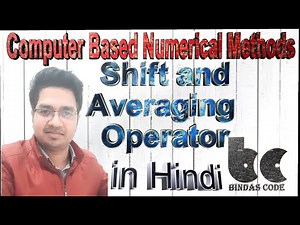 17. Shift and Averaging Operator - Computer based Numerical and Statistical Techniques