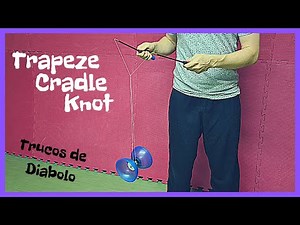 Trucos de diábolo|Trapeze Cradle Knot/Nudo de la Cuna del Trapezio|by Infinite Tutorials