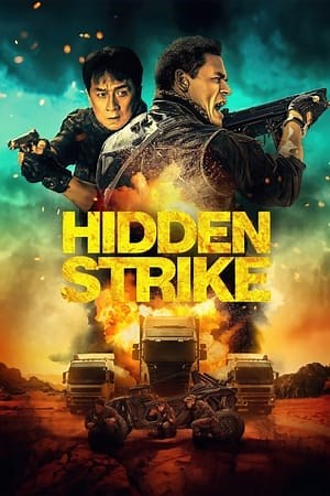 Watch And Download Movie Video Hidden Strike 2023 For Free!