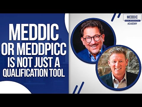 MEDDIC Or MEDDPICC Is Not Just A Qualification Tool But A Full Scale Sales Methodology