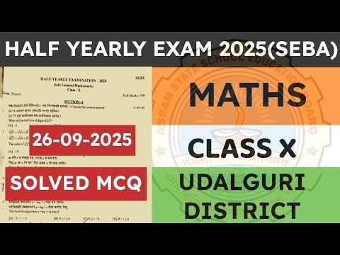 Class 10 Half yearly exam Maths question paper 2025 | General Maths | Udalguri District | seba
