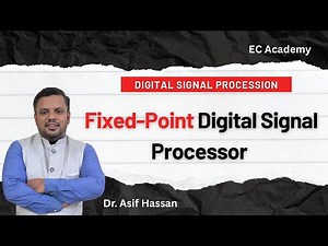 Fixed Point Format in DSP Explained | Q-Format, Number Range, and Precision