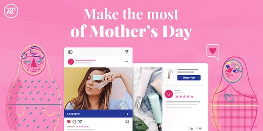 The Top 5 Mother's Day Campaigns
