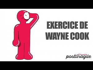 Exercice de Wayne Cook - Posturagile