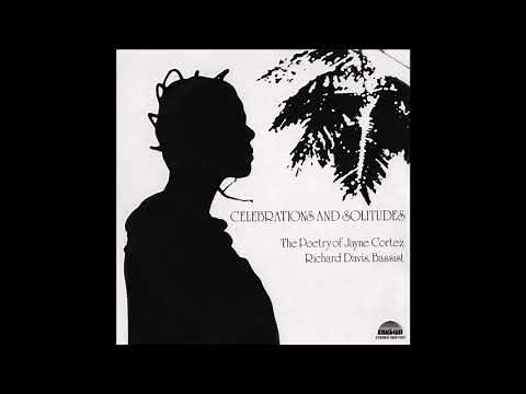 Jayne Cortez ‎- Celebrations And Solitudes - 1974 - Full Album