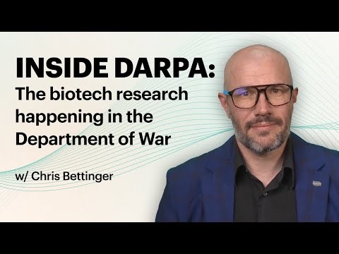 Inside DARPA: The biotech research happening in the Department of War With Dr. Chris Bettinger