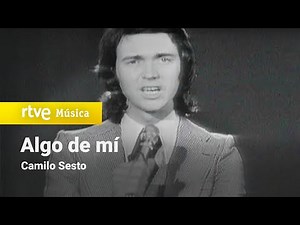 Camilo Sesto - "Algo de mí" (1972)