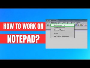 How To Work On Notepad Step By Step Guide 2024