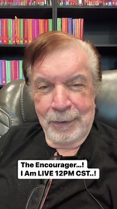 The Encourager…! I Am LIVE 12PM CST..! Facebook, Instagram, Twitter and YouTube #DRMM | Dr. Mike Murdock