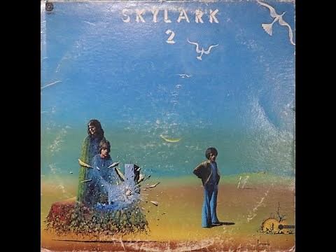 Skylark - Skylark 2 (1974) [Complete LP]