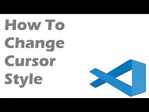 How To Change Cursor Style In Visual Studio Code