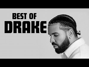 Best of Drake - 50 minutes of classic drake