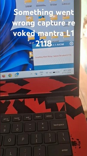 mantra L1 something went wrong capture re voked error 2118