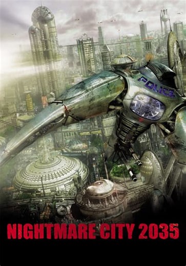 Nightmare City 2035 (2007)
