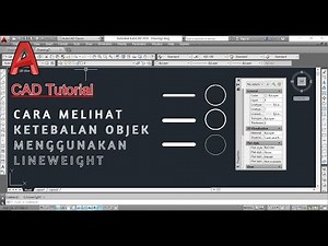 Belajar autocad - Cara melihat ketebalan garis