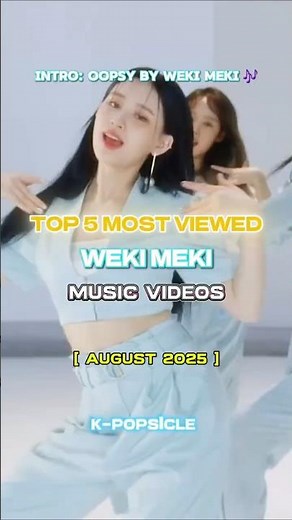 Top 5 Most Viewed WEKI MEKI MV #kpop #shorts