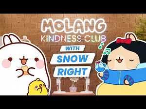 Why Being Messy is OKAY! | Molang Kindness Club with SNOW RIGHT 🍎