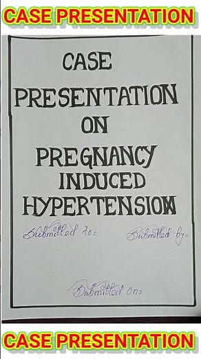 Pregnancy Induced Hypertension Case presentation | Eclampsia and pre- Eclampsia case presentation|