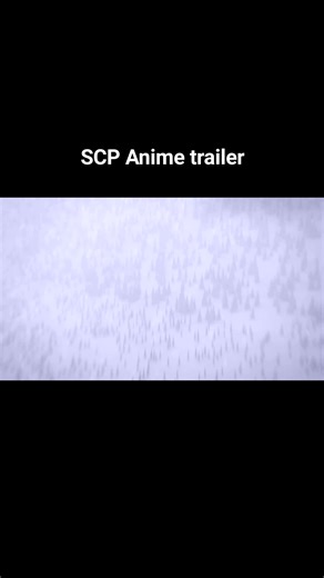 SCP anime trailer - 2026 author - soemstudios #movie #scp #anime #fyp #recommendations
