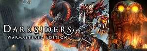 『Darksiders Warmastered Edition』公式日本語化リマスター版STEAM発売 ＆ 無料配布（旧版購入者のみ）