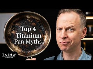 Titanium Pan Myths You Need to Stop Believing