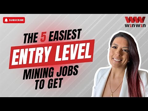 The top 5 easiest entry level mining jobs to get!