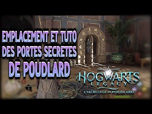 EMPLACEMENT et Tuto PORTE SECRETE Poudlard / Astuce Hogwarts Legacy