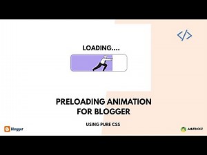 How to add a Preloading Effect on Blogger/blogspot