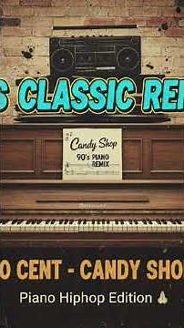 50 Cent - Candy Shop (90s Hiphop PIANO Remix) | Oldschool Vibes