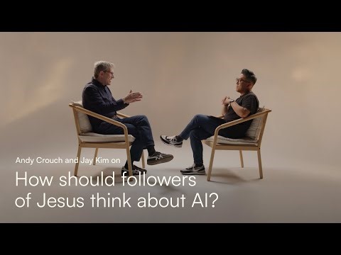 Spiritual formation and AI: A deep dive with Andy Crouch and Jay Kim