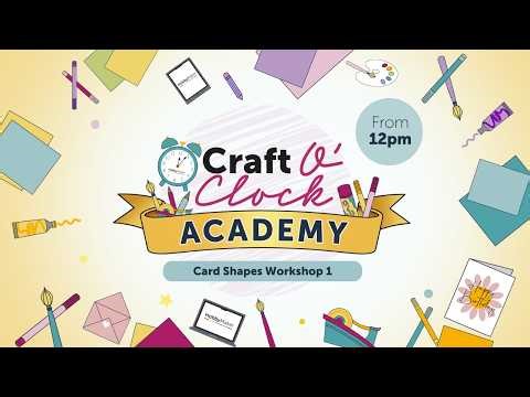 Card Shapes Workshop 1 | Craft O'Clock Academy