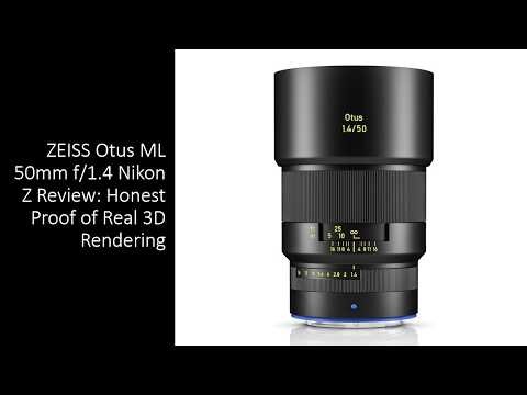ZEISS Otus ML 50mm f/1.4 Nikon Z Review: Honest Proof of Real 3D Rendering